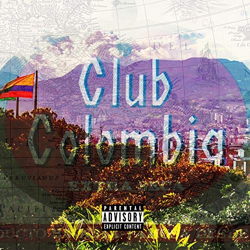 Club Colombia [Explicit]