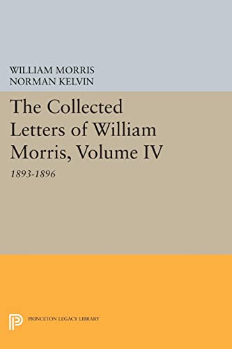 Collected Letters Of William Morris, 1893-1896: 325 (Princeton Legacy Library)