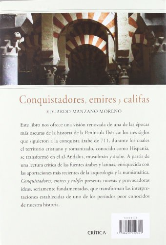 Conquistadores, emires y califas: Los omeyas y la formación de al-Andalus (Serie Mayor)