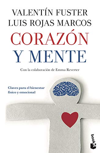 Corazón y mente: Claves para el bienestar físico y emocional (Prácticos siglo XXI)