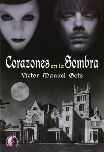 Corazones en la sombra (Novela)