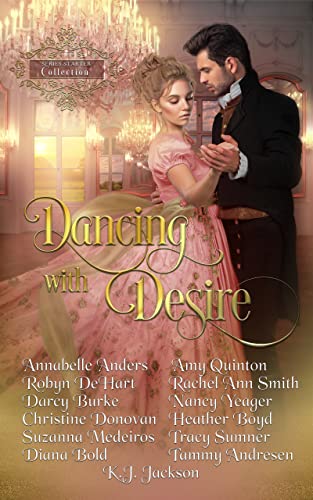 Dancing With Desire: A Series Starter Collection (English Edition)