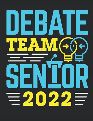 Debate Team Senior 2022: Debate Student Planner, 2021-2022 Academic School Year Calendar Organizer, Large Weekly Agenda (July - June)