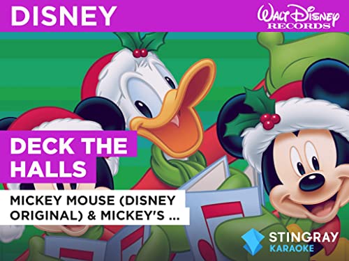 Deck The Halls in the Style of Mickey Mouse (Disney Original) & Mickey's Gang (Disney Original)