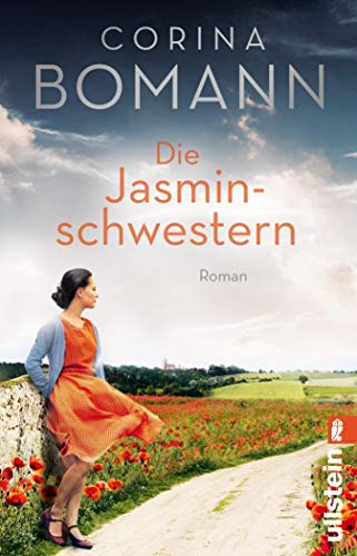 Die Jasminschwestern: Eine einzigartige Love Story von Nr. 1-Bestsellerautorin Corina Bomann (German Edition)