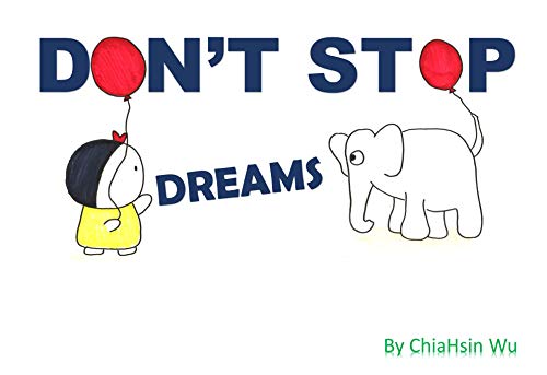 Don't Stop Dreams (English Edition)