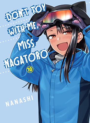 Don't Toy With Me, Miss Nagatoro Vol. 10 (English Edition)