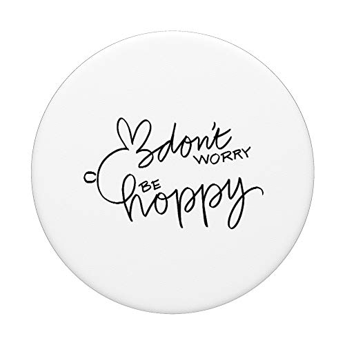 Don't Worry Be Hoppy Conejo Madre Regalo Conejo Madre PopSockets PopGrip Intercambiable