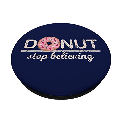 Donut Stop Believing Positive Pink Sprinkles Doughnut Food PopSockets PopGrip Intercambiable