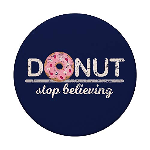 Donut Stop Believing Positive Pink Sprinkles Doughnut Food PopSockets PopGrip Intercambiable