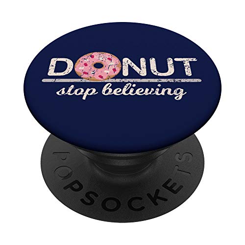 Donut Stop Believing Positive Pink Sprinkles Doughnut Food PopSockets PopGrip Intercambiable