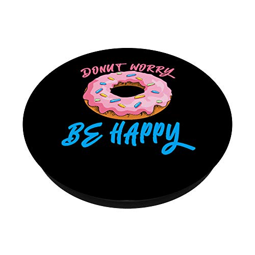 Donut Worry be Happy Masa Postres Felicidad Merienda PopSockets PopGrip Intercambiable