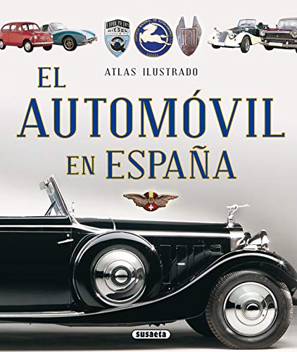 El automóvil En España (Atlas Ilustrado)