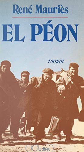 El Péon (French Edition)