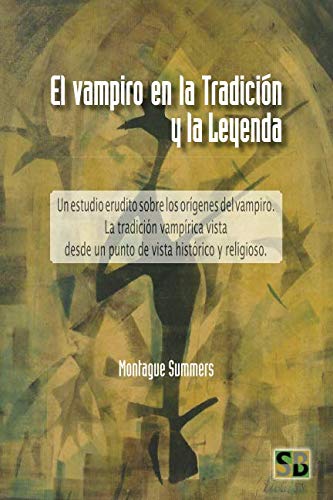 El Vampiro en la Tradición y la Leyenda
