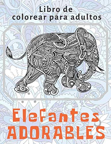 Elefantes adorables - Libro de colorear para adultos