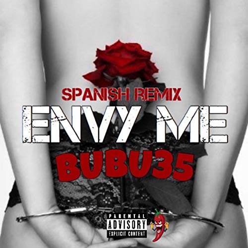 Envy Me (Spanish Remix) [Explicit]