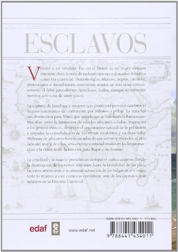 ESCLAVOS. COMERCIO HUMANO EN EL ATLÁNTICO (Crónicas de la Historia)