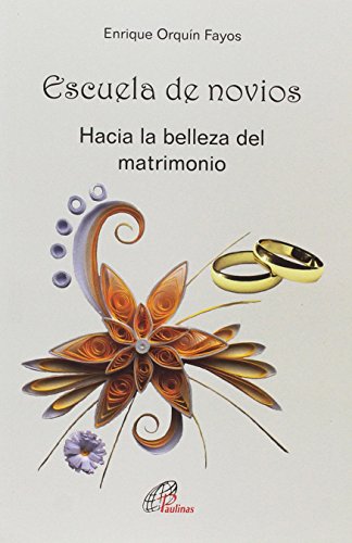 Escuela de novios: Hacia la belleza del matrimonio: 5 (Familia)