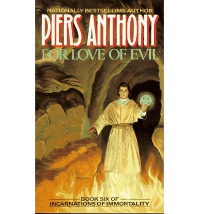 [For Love of Evil] [by: Piers Anthony]