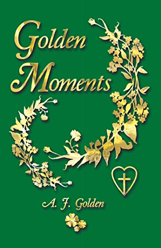 Golden Moments (English Edition)