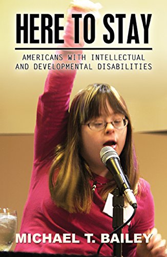 Here to Stay: Americans with Intellectual and Developmental Disabilities (English Edition)