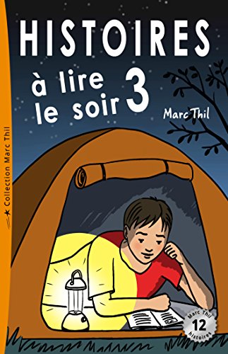 Histoires à lire le soir 3 (French Edition)