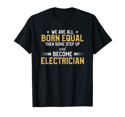 Hombre Cotización divertida de ingeniería eléctrica para un electricista Camiseta