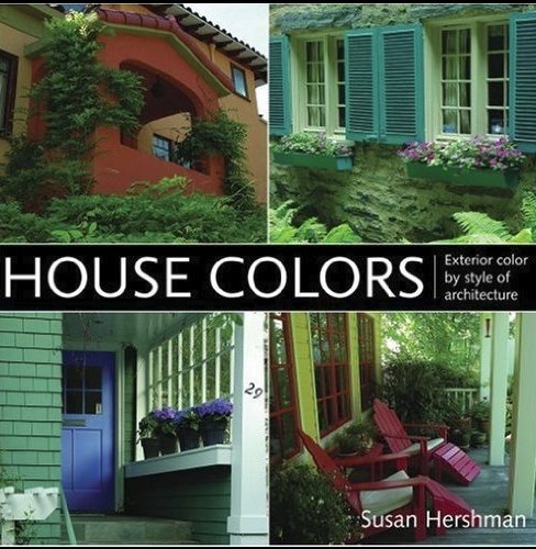 House Colors: Exterior Color by Style of Architecture (English Edition)