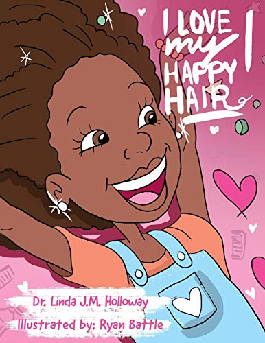 I Love My Happy Hair: Little Miss Linda