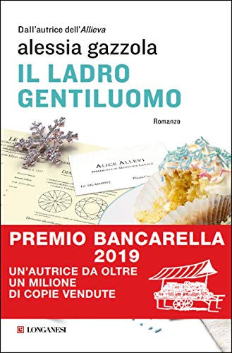 Il ladro gentiluomo: La serie dell'Allieva (Alice Allevi Vol. 7) (Italian Edition)