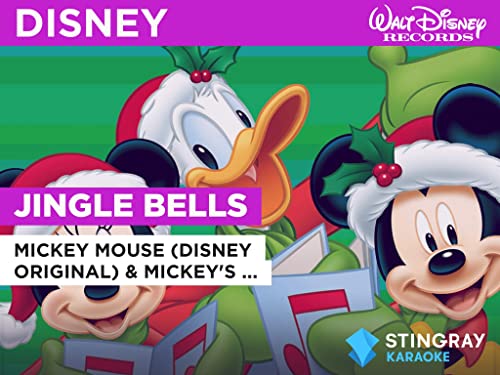 Jingle Bells in the Style of Mickey Mouse (Disney Original) & Mickey's Gang (Disney Original)