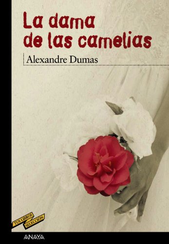 La dama de las camelias (CLÁSICOS - Tus Libros-Selección)