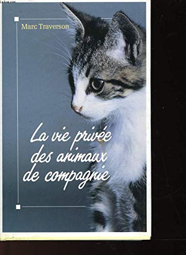 La vie privée des animaux de compagnie