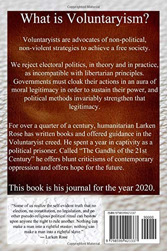 Larken Rose's Journal 2020: Insights from a Voluntaryist thought leader (Voluntaryist's Journals)