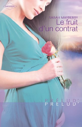 Le fruit d'un contrat (Prelud') (French Edition)