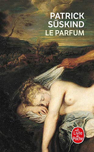 Le Parfum: Histoire d'un meurtrier (Le Livre de Poche)