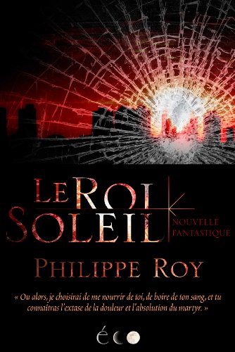 Le Roi Soleil (French Edition)