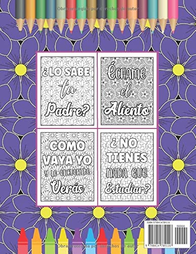 LIBRO DE COLOREAR PARA MADRES: 32 Frases Habituales Maternas con Patrones de Dibujo Florales | Regalo Creativo y Original para el Día de la Madre, Cumpleaños o Navidad.