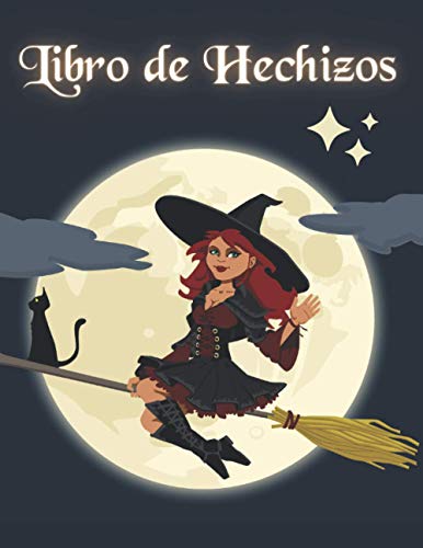 LIBRO DE HECHIZOS: Diario de registro y seguimiento de tus rituales, filtros o encantamientos | Grimorio, Magia blanca, Wicca, Brujería... | Regalo especial para Magas o Brujas Iniciadas.