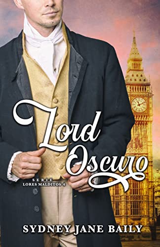 Lord Oscuro (Lores Malditos nº 4)