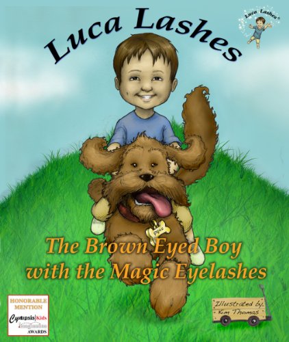 Luca Lashes The Brown-Eyed Boy with the Magic Eyelashes (English Edition)