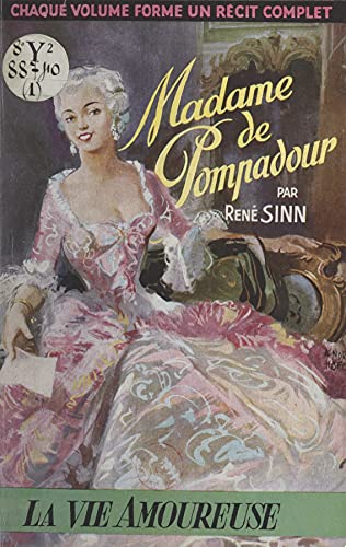 Madame de Pompadour (French Edition)