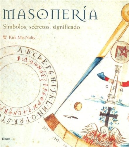 Masoneria - simbolos, secretos, significado (Arte (electa))