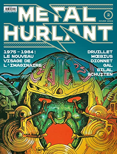 Métal Hurlant - Le cantique des cantiques: 1975-1984 : Le Nouveau Visage de l'imaginaire