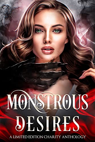 MONSTROUS DESIRES: A Monster Romance Anthology (English Edition)