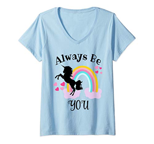 Mujer Always Be You Shirt,Rainbow Unicorn TShirt for Girls,Women Camiseta Cuello V