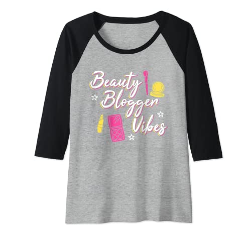 Mujer Belleza Blogger Blogging Maquillaje Cosméticos Influencer Writer Camiseta Manga Raglan