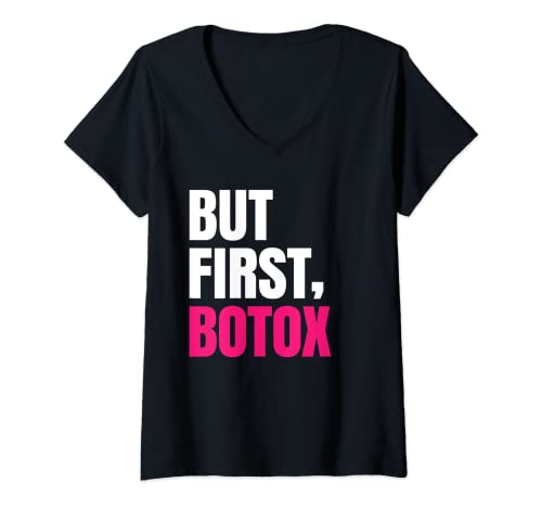 Mujer Pero primero Botox - Botox Lover Camiseta Cuello V