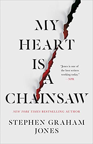 My Heart Is a Chainsaw (The Indian Lake Trilogy Book 1) (English Edition)